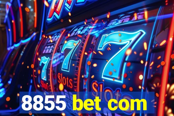 8855 bet com